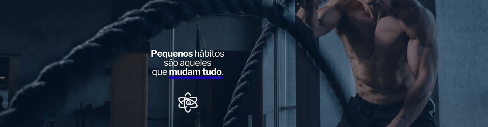 Pequenos hábitos são aqueles que mudam tudo